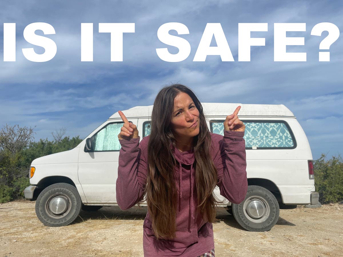 VAN LIFE BAJA MEXICO SAFETY