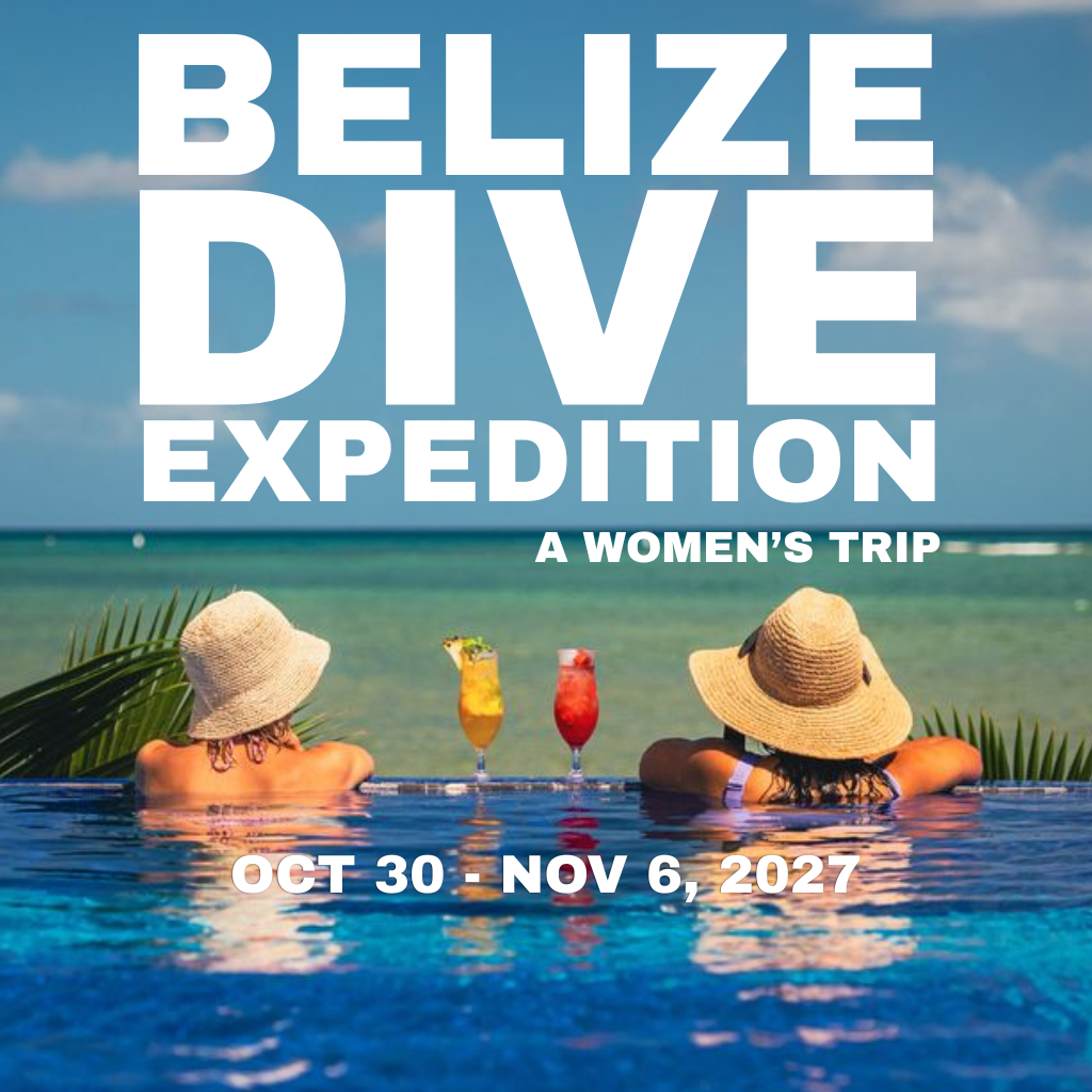 Belize dive trip 2027 for women